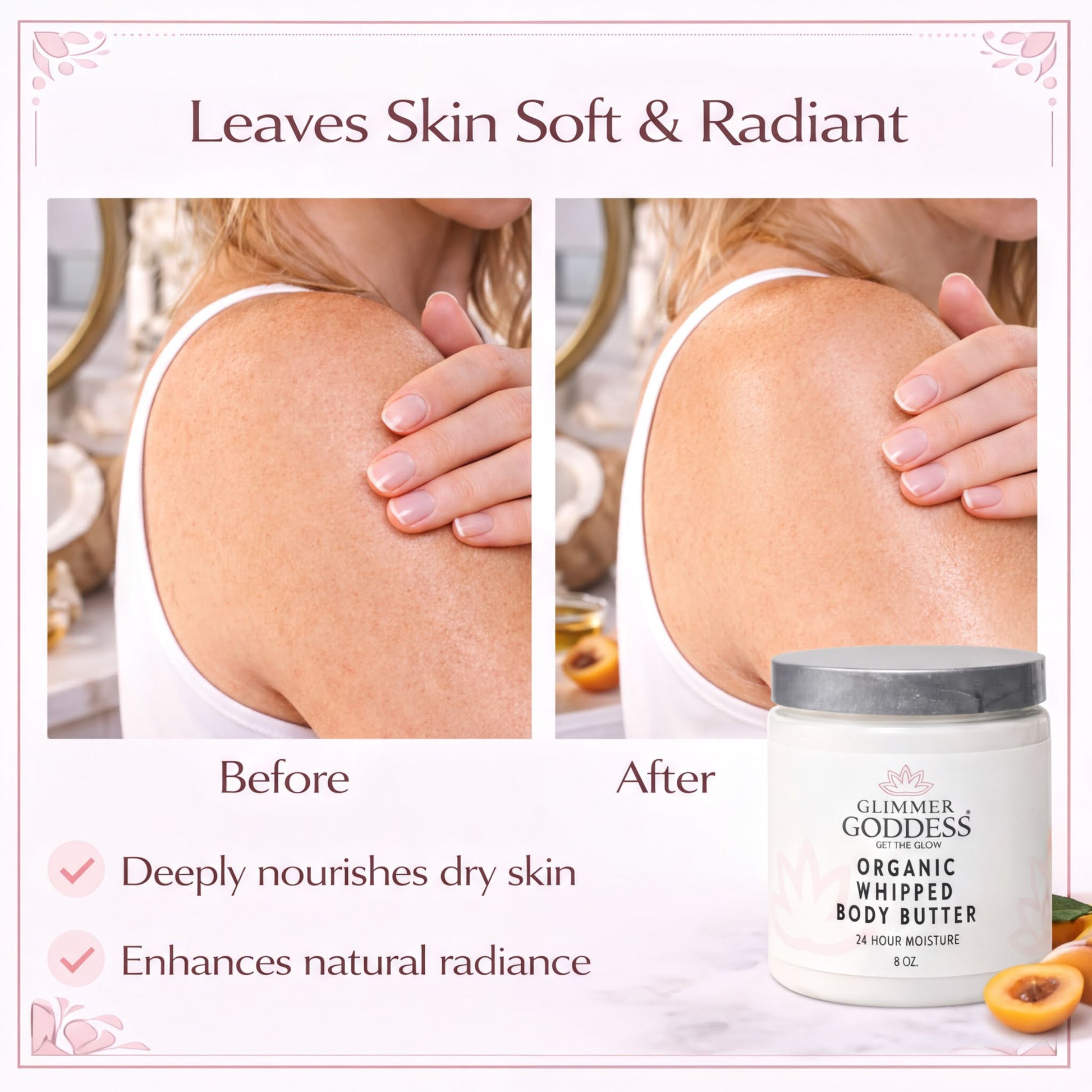 The image is a before and after comparison of a person's skin before and after using a body butter. The before image shows dry, dull skin, while the after image shows a soft, radiant, and nourished skin.