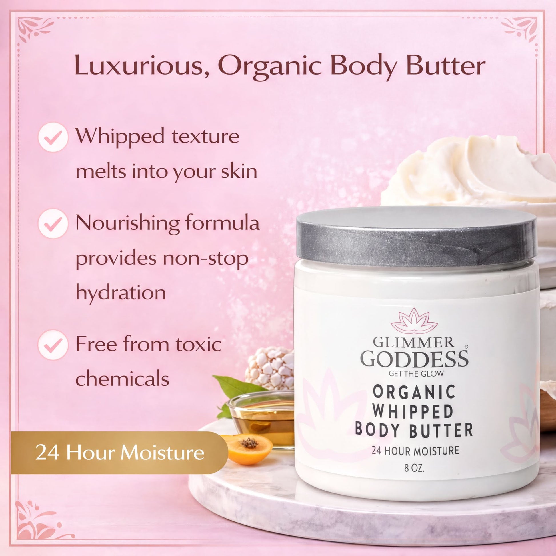 The image is an advertisement for a luxurious, organic body butter. It features a jar of the body butter with a label that highlights its organic and whipped texture, nourishing formula, and 24-hour moisture. The image also includes a small bowl of fruit and a decorative flower, adding a touch of elegance to the overall presentation.