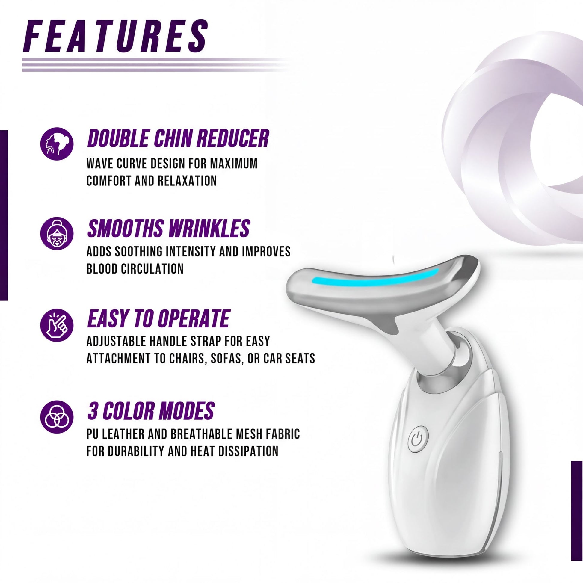 a device with a curved design, designed for maximum comfort and relaxation. It has a double chin reduction feature, which can be adjusted for easy operation. The device also has a 3-color mode and a PU leather and breathable mesh fabric, providing durability and heat dissipation.